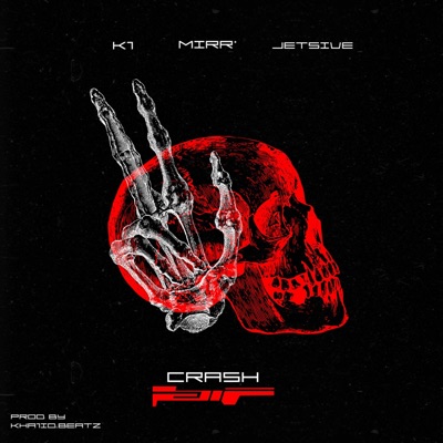 CRASH (feat. Kha1id.beatz) - Single