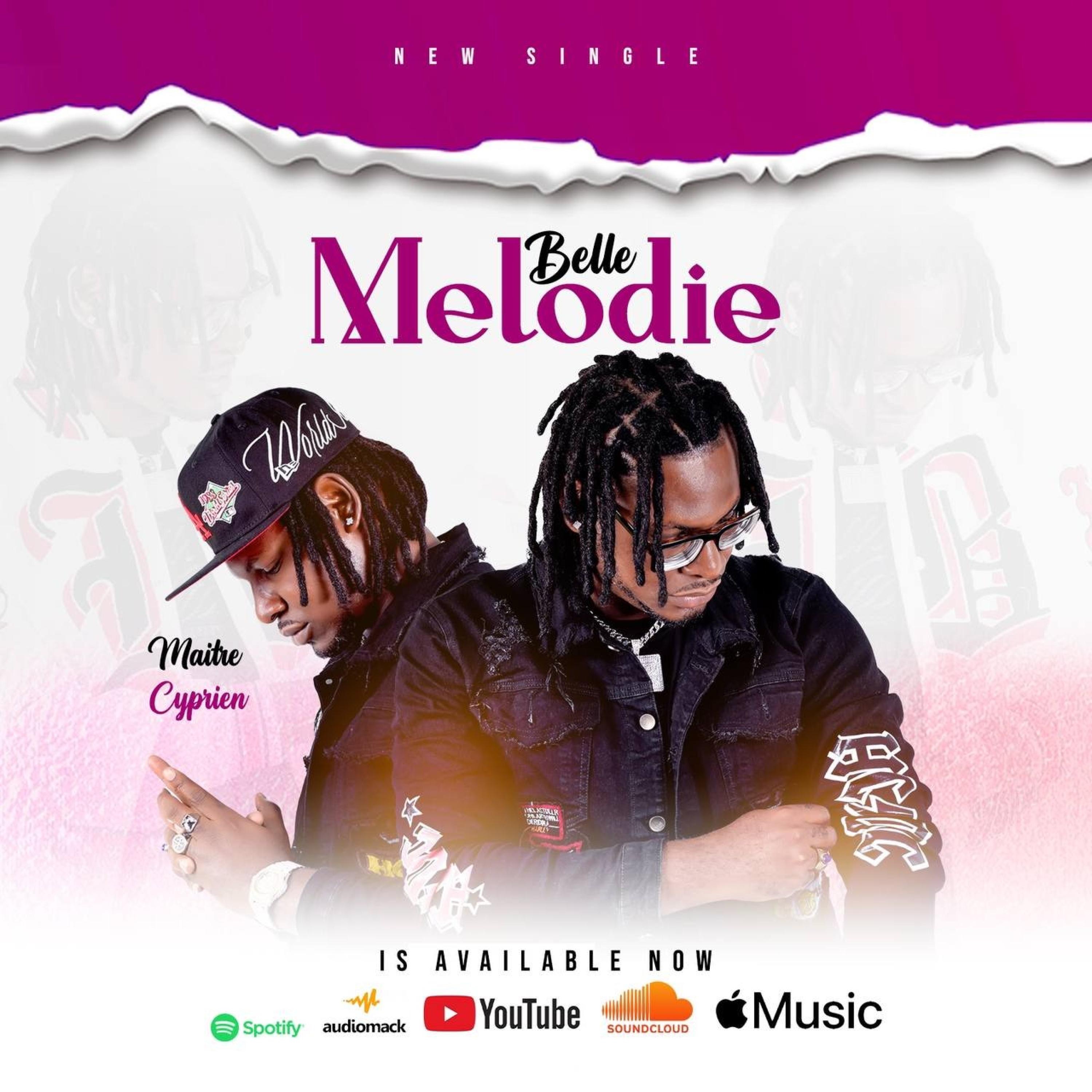 MAITRE CYPRIEN - Belle Melodie