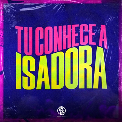Tu Conhece a Isadora - Single