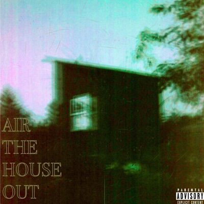 Air the House Out - EP