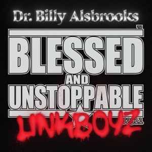 Blessed and Unstoppable