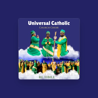 Listen to Universal Catholic Church Choir, watch music videos, read bio, see tour dates & more!
