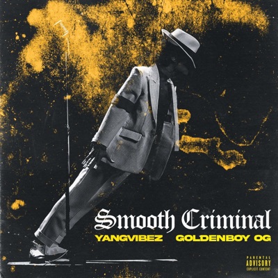 Smooth Criminal (feat. GldnboyOG) - Single