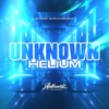 Unknown Helium (feat. MC GW) - Single