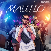 MAUJ LO - Single - SIPAAHI
