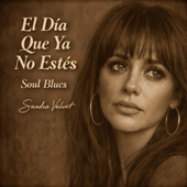 El Día Que Ya No Estés