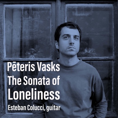 Pēteris Vasks: The Sonata of Loneliness - Single