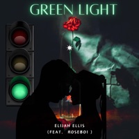 Green Light (feat. Roseboi) - Single - Elijah Oloruntoba
