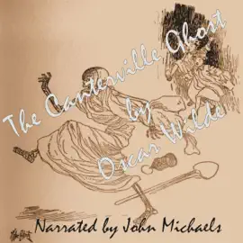 The Canterville Ghost (Unabridged)