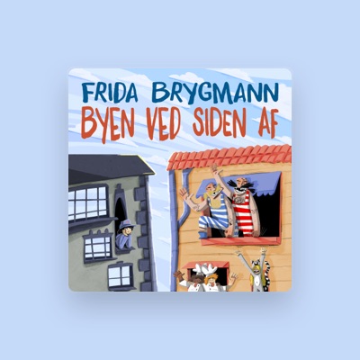 Listen to Frida Brygmann, watch music videos, read bio, see tour dates & more!