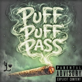 Puff Puff Pass Yung Luv