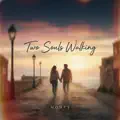 Two Souls Walking