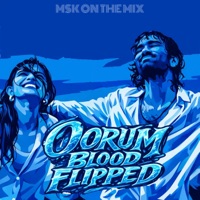 Oorum Blood Flipped - Single - MSK