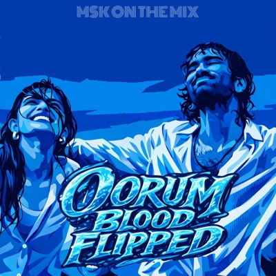 Oorum Blood Flipped - Single