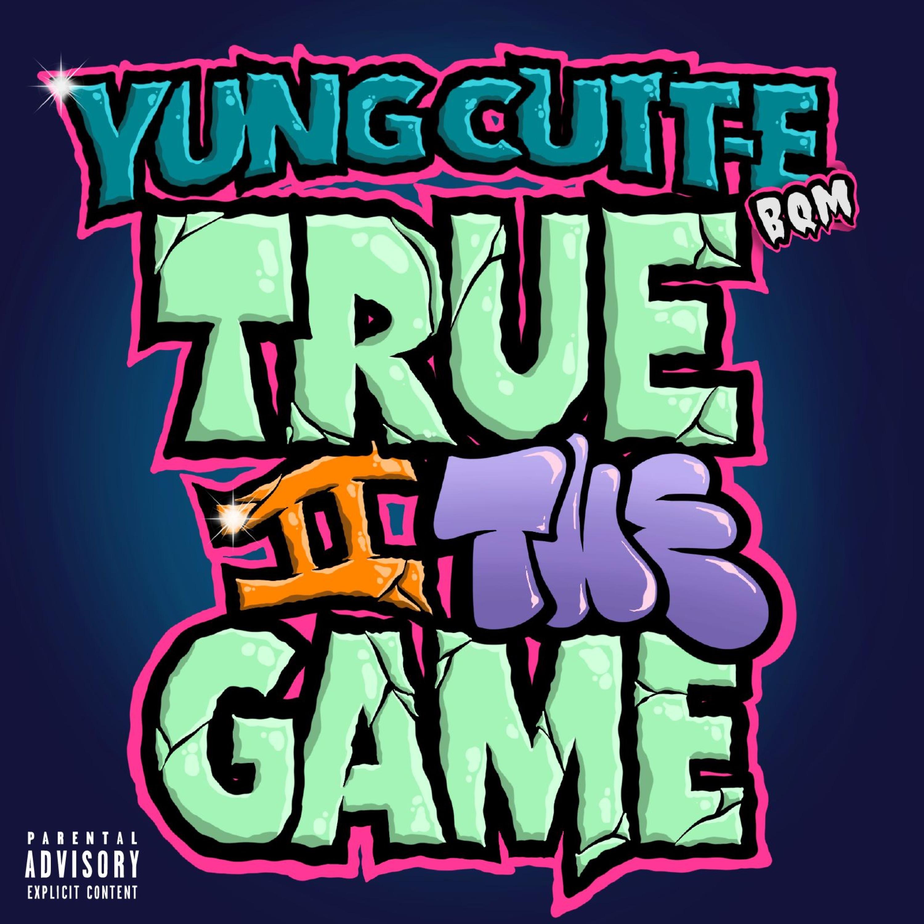 True 2 The Game (feat. Mic Angelo BQM) - Single