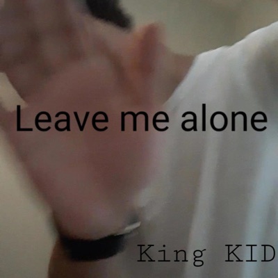 Leave me alone - Single