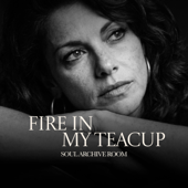 Fire In My Teacup (feat. Pamela)