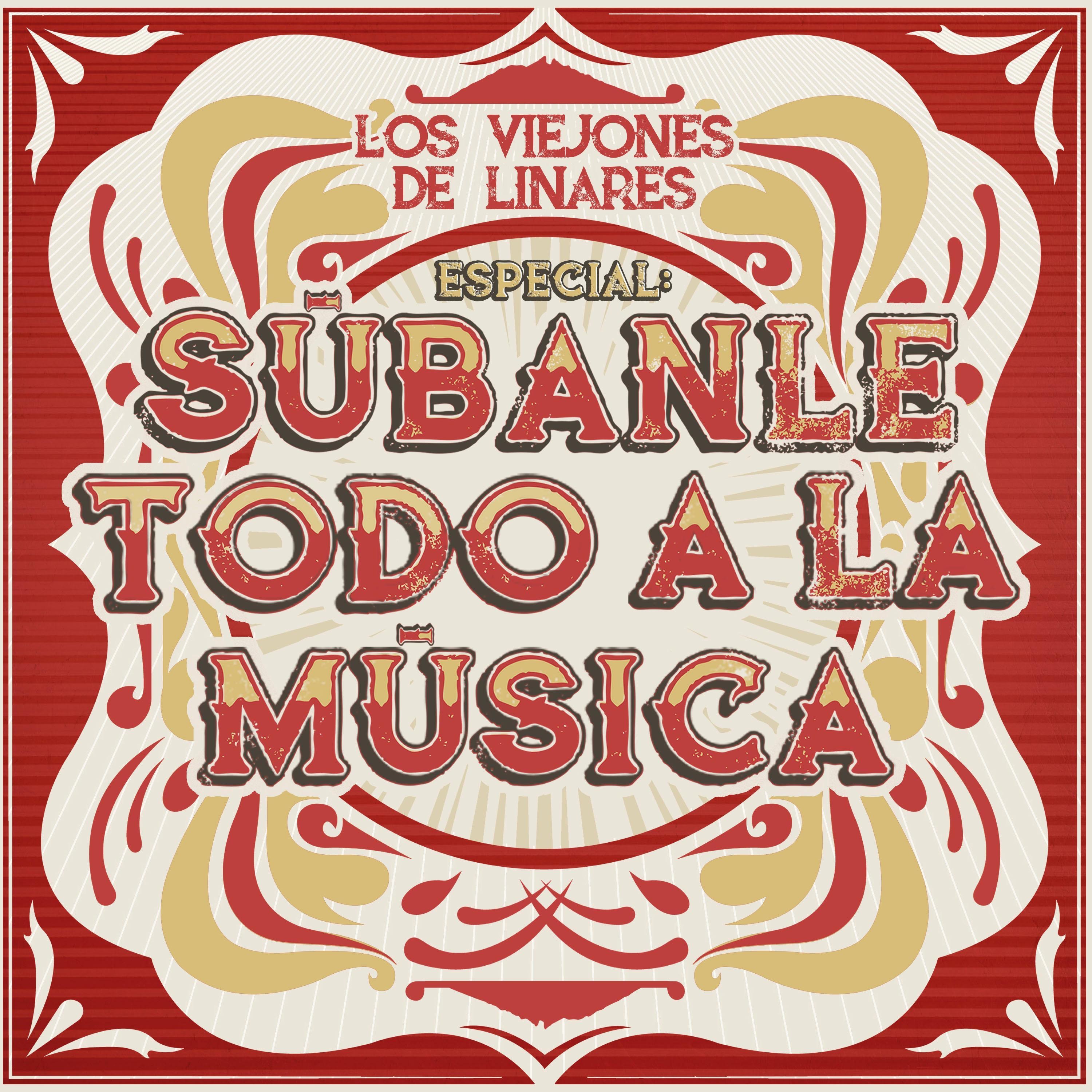 Especial: Súbanle Todo a la Música