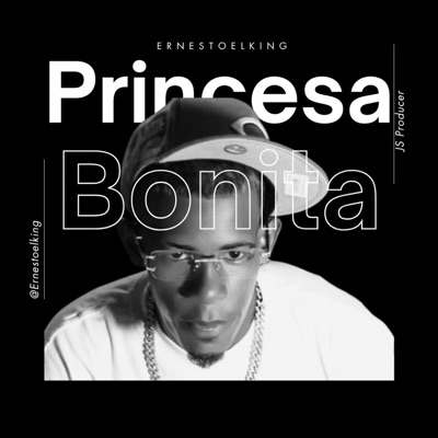 Princesa Bonita (feat. Ernestoelking) - Single