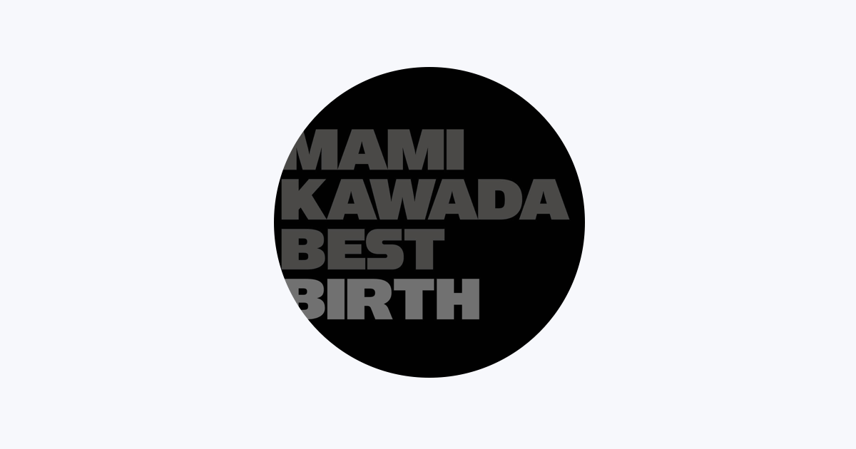 Mami Kawada - Apple Music