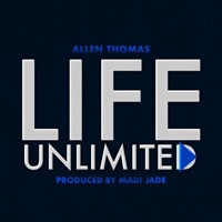 Life Unlimited - Single - Allen Thomas