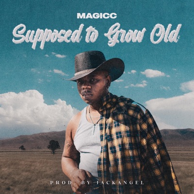 Supposed to Grow Old - Single