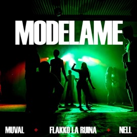 MODELAME (feat. MUVAL, Nell & FLAKKO LA RUINA) SWAGG DEMONS