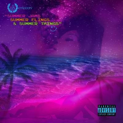 SUMMER JAMS, SUMMER FLINGS and SUMMER THINGS