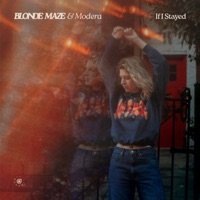 If I Stayed - Single - Blonde Maze & Modera