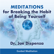 audiobook Meditations for Breaking the Habit of Being Yourself (Unabridged)