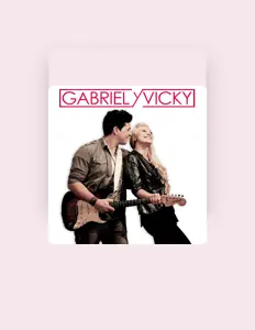 收听 Gabriel Y Vicky、观看音乐视频、阅读小传、查看巡演日期等 ！