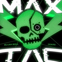 MaxTac - Single - Elijah Soul & скало