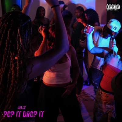 Pop It Drop It - Single