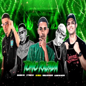 Tomo Rajada (feat. Vytinho SG & Aldair Do Recife) [Brega Funk]
