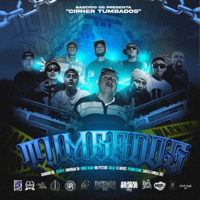 Tumbados (feat. Blaner, Hunurban 3H, Homs Klan, Big Psycho, Galaz, El Neros, Pedro Euán & Santa Familia 382) - Single