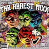 THA RAREST MIXX V.1 (feat. IPR4YFRSM0K) - Single