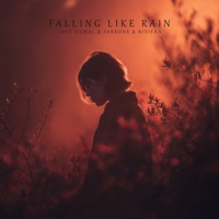 Falling like Rain - Single - LØST SIGNAL, FanEOne & Riviera