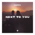Next to You