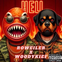 Hell - Single - RoWeiler & Woody Kief
