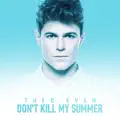 Don't Kill My Summer