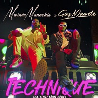 Technique (feat. Gaz Mawete) - Single - Mwinda Mannekin