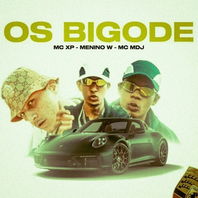 Os Bigode - Single