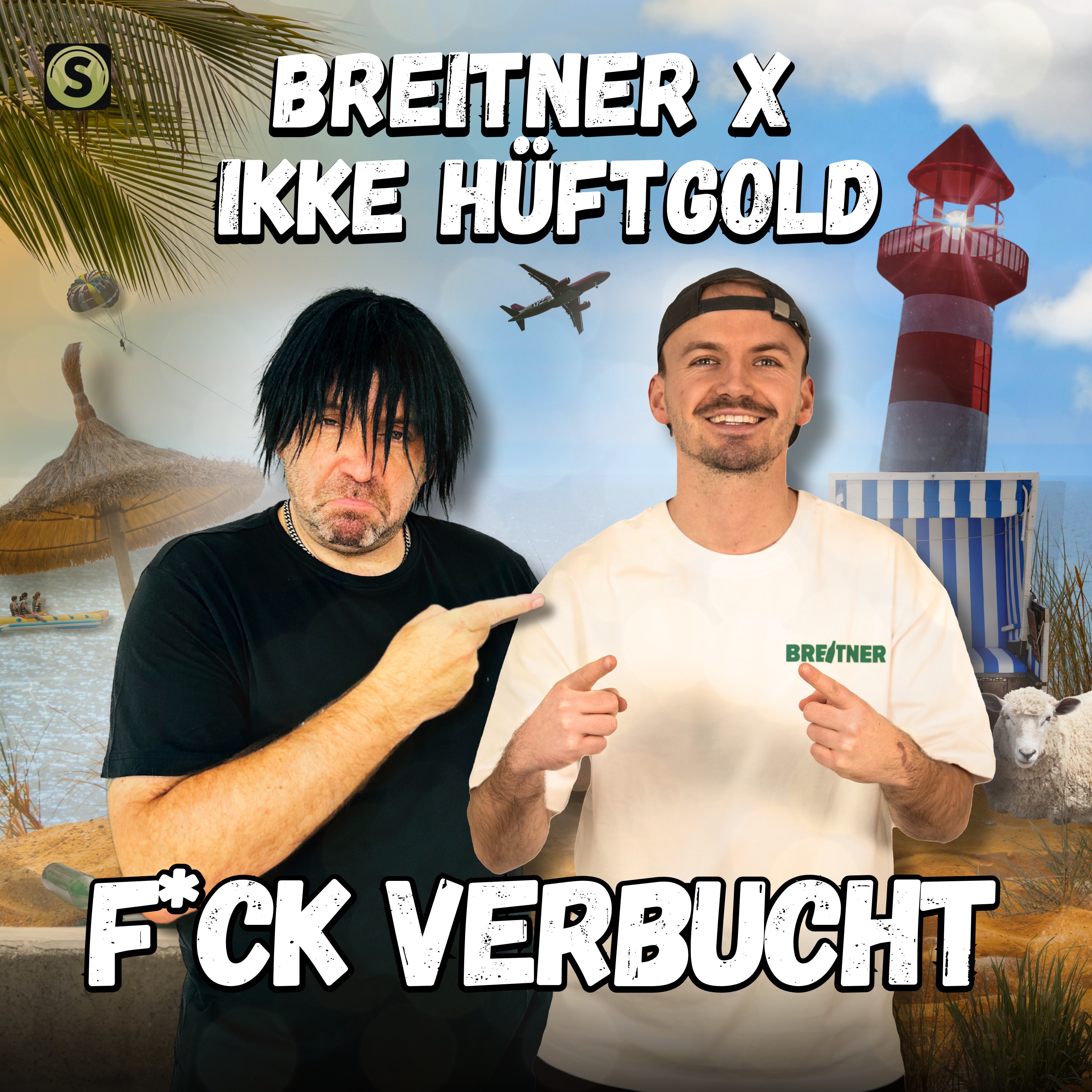 BREITNER & IKKE HÜFTGOLD - F*CK VERBUCHT