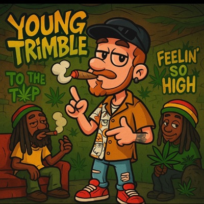 Feelin' So High - Single