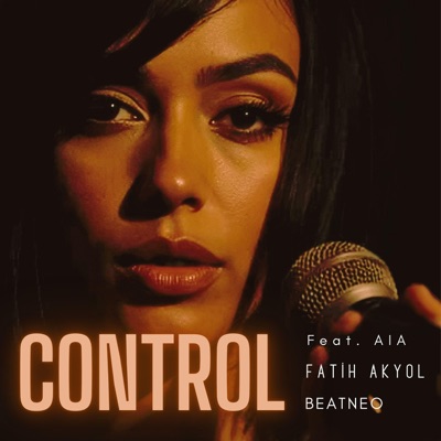 Control (feat. AIA) - Single