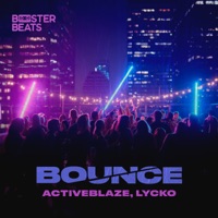Bounce - Single - Lycko & ActiveBlaze