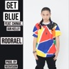 Get Blue (feat. Ian Kelly & Chinae') - Single