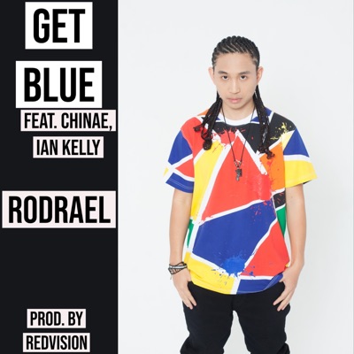 Get Blue (feat. Ian Kelly & Chinae') - Single
