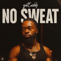 NO SWEAT (CuddyMix) (feat. Getcuddy) - Single - SDMgTheLabel