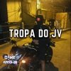 Tropa do Jv - Single